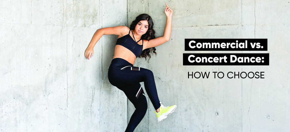 Commercial vs. concert dance: How to&nbsp;choose